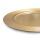 Unterteller / Dekoteller "CLASSIC" Goldfarbig-Matt Kunststoff ca.32,5cm